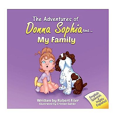 The Adventures Of Donna Sophia And: My Family-..
