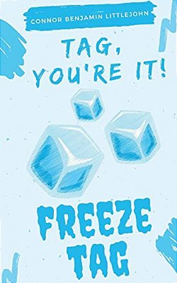 Tag, You'Re It! Freeze Tag-..