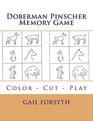 Doberman Pinscher Memory Game: Color - Cut - Play-..