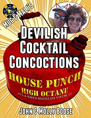 Mug & Mali's Devilish Cocktail Concoctions: Mug & Mali's Miscellany Volume 21-..