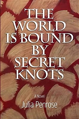 The World Is Bound By Secret Knots-..