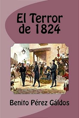 El Terror De 1824-..