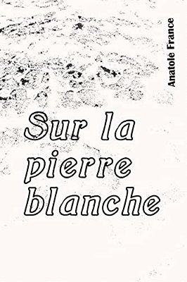 Sur La Pierre Blanche-..