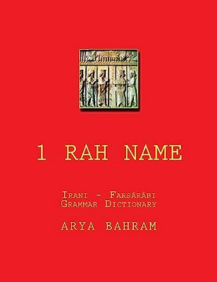 1 Rah Name: Irani - Farsarabi Grammar And Dictionary-..