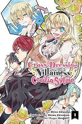 Cross-Dressing Villainess Cecilia Sylvie, Vol. 1 (Manga)-..