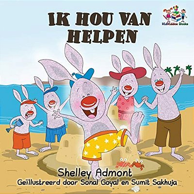 Ik Hou Van Helpen: I Love To Help - Dutch Edition-..