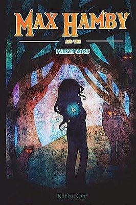 Max Hamby And The Faeryn Cross-..