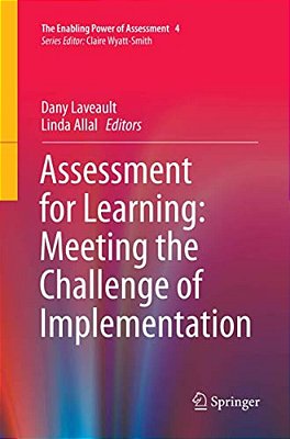 Assessment For Learning: Meeting The Challenge Of Implementation-..