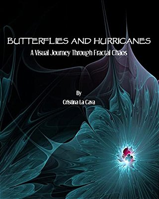 Butterflies And Hurricanes: A Visual Journey Through Fractal Chaos-..