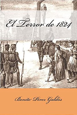 El Terror De 1824-..