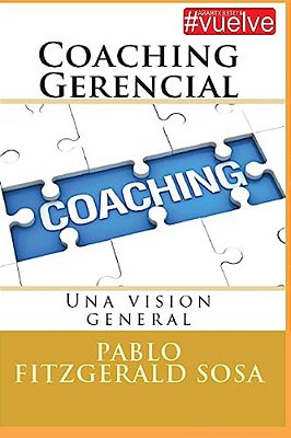 Coaching Gerencial: Una Vision General-..