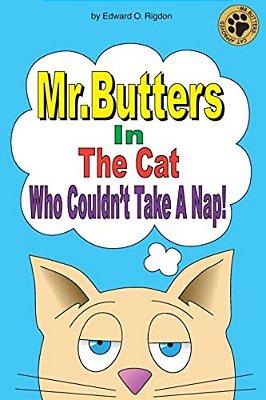 Mr. Butters In The Cat Who Couldn't Take A Nap!-..