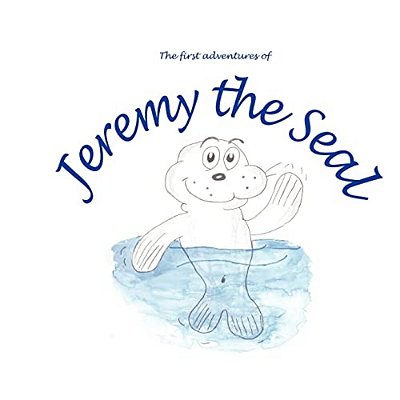 The First Adventures Of Jeremy The Seal-..