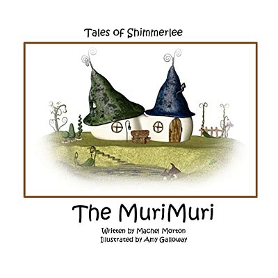 Tales Of Shimmerlee: The Murimuri-..