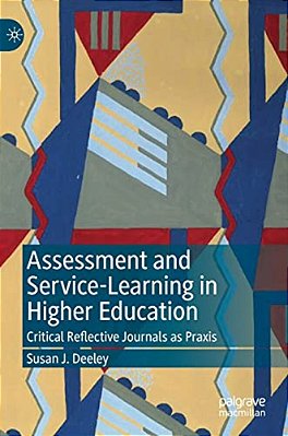 Assessment And Service-Learning In Higher Education: Critical Reflective Journals As Praxis-..