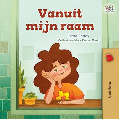 From My Window (Dutch Kids Book)-..