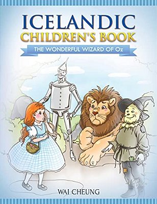 Icelandic Children's Book: The Wonderful Wizard Of Oz-..