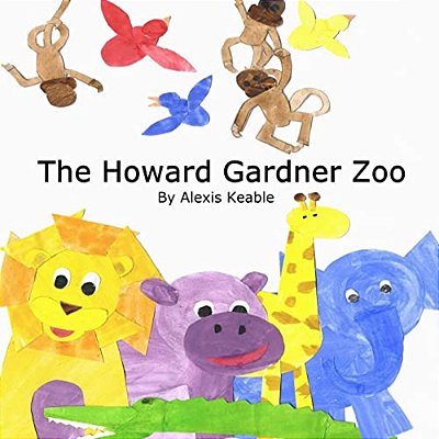 The Howard Gardner Zoo-..