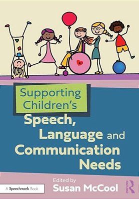 Supporting Children's Speech, Language And Communication Needs-..