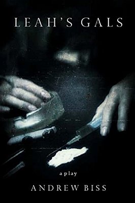 Leah's Gals: A Play-..