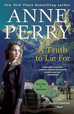 A Truth To Lie For: An Elena Standish Novel-..