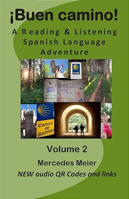 ¡Buen Camino!: A Reading & Listening Language Adventure In Spanish-..