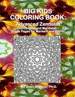 Big Kids Coloring Book: Advanced Zendalas (Zentangled Mandalas - For Markers And Paints)-..