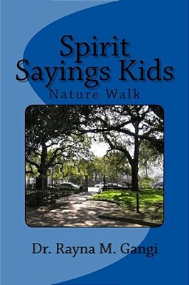 Spirit Sayings Kids: Nature Walk-..