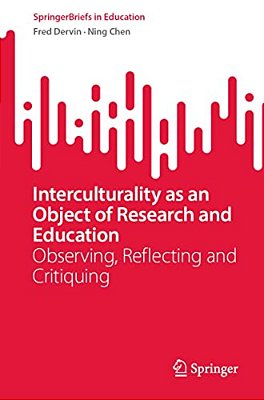 Interculturality As An Object Of Research And Education: Observing, Reflecting And Critiquing-..