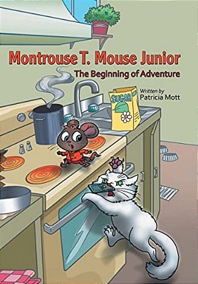 Montrouse T. Mouse Junior: The Beginning Of Adventure-..