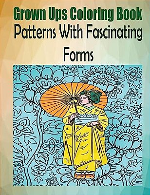 Grown Ups Coloring Book Patterns With Fascinating Forms Mandalas-..