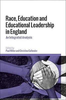 Race, Education And Educational Leadership In England: An Integrated Analysis-..