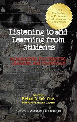 Listening To And Learning From Students: Possibilities For Teaching, Learning, And Curriculum (Hc)-..