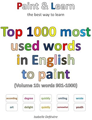 Top 1000 Most Used Words In English To Paint (Volume 10: Words 901-1000)-..