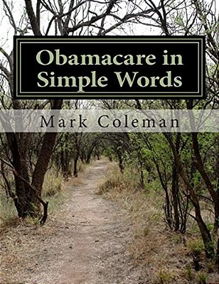 Obamacare In Simple Words-..
