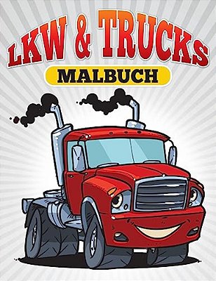 Lkw & Trucks Malbuch-..