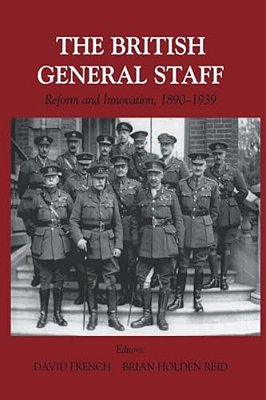 British General Staff: Reform And Innovation-..