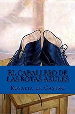 El Caballero De Las Botas Azules (Spanish Edition)-..