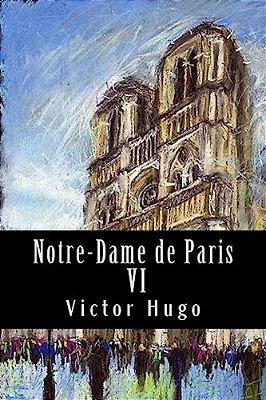 Notre-Dame De Paris VI-..