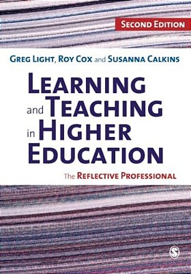 Learning And Teaching In Higher Education: The Reflective Professional-..
