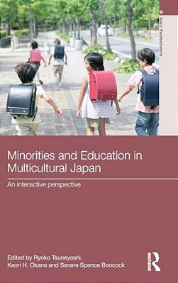 Minorities And Education In Multicultural Japan: An Interactive Perspective-..