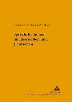 Sprechrhythmus Im Russischen Und Deutschen-..