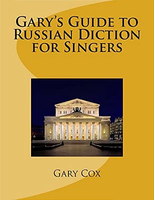 Gary's Guide To Russian Diction For Singers-..