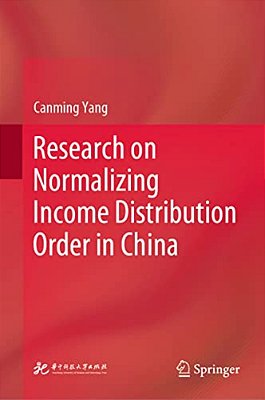 Research On Normalizing Income Distribution Order In China-..