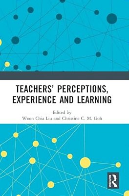 Teachers' Perceptions, Experience And Learning-..