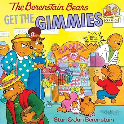 The Berenstain Bears Get The Gimmies-..