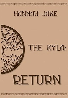 The Kyla: Return-..