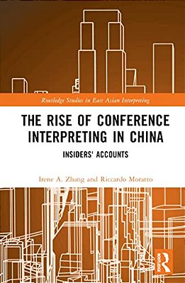 The Rise Of Conference Interpreting In China: Insiders' Accounts-..