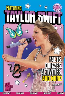 Featuring Taylor Swift: Facts, Quizzes, Activities, And More!-..