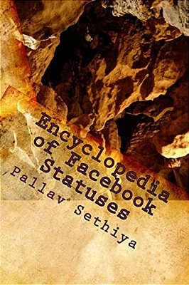 Encyclopedia Of Facebook Statuses-..